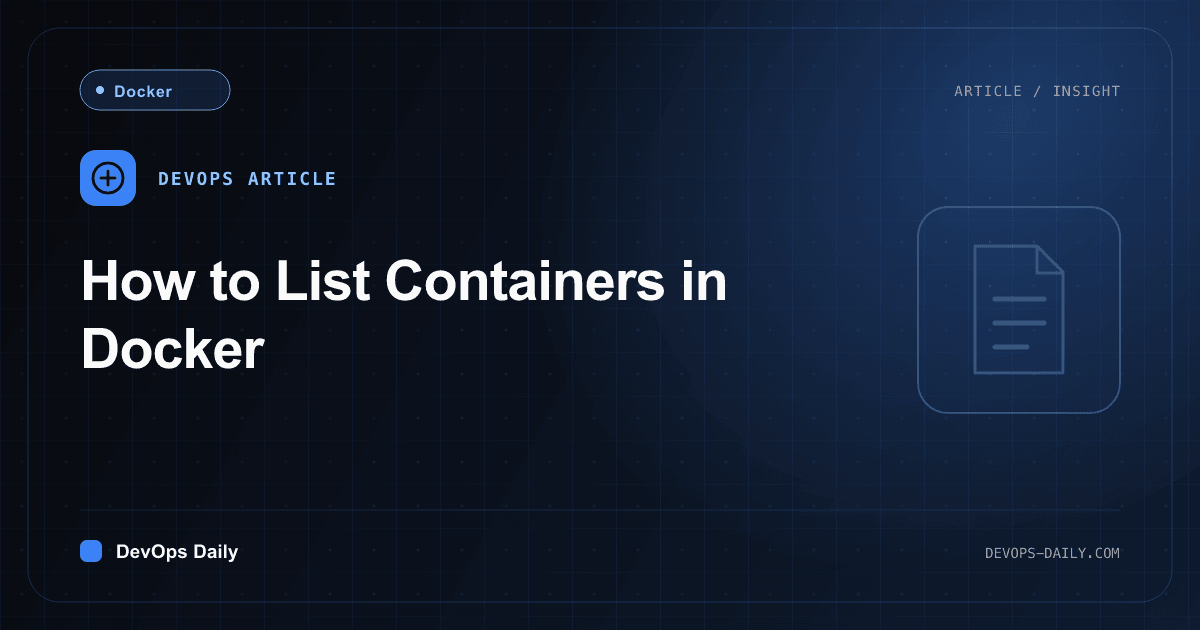 How to List Containers in Docker